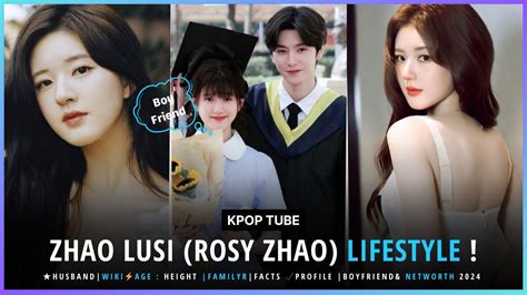 Zhao Lusi Biography, Age, Height, Husband, Net Worth, Family.